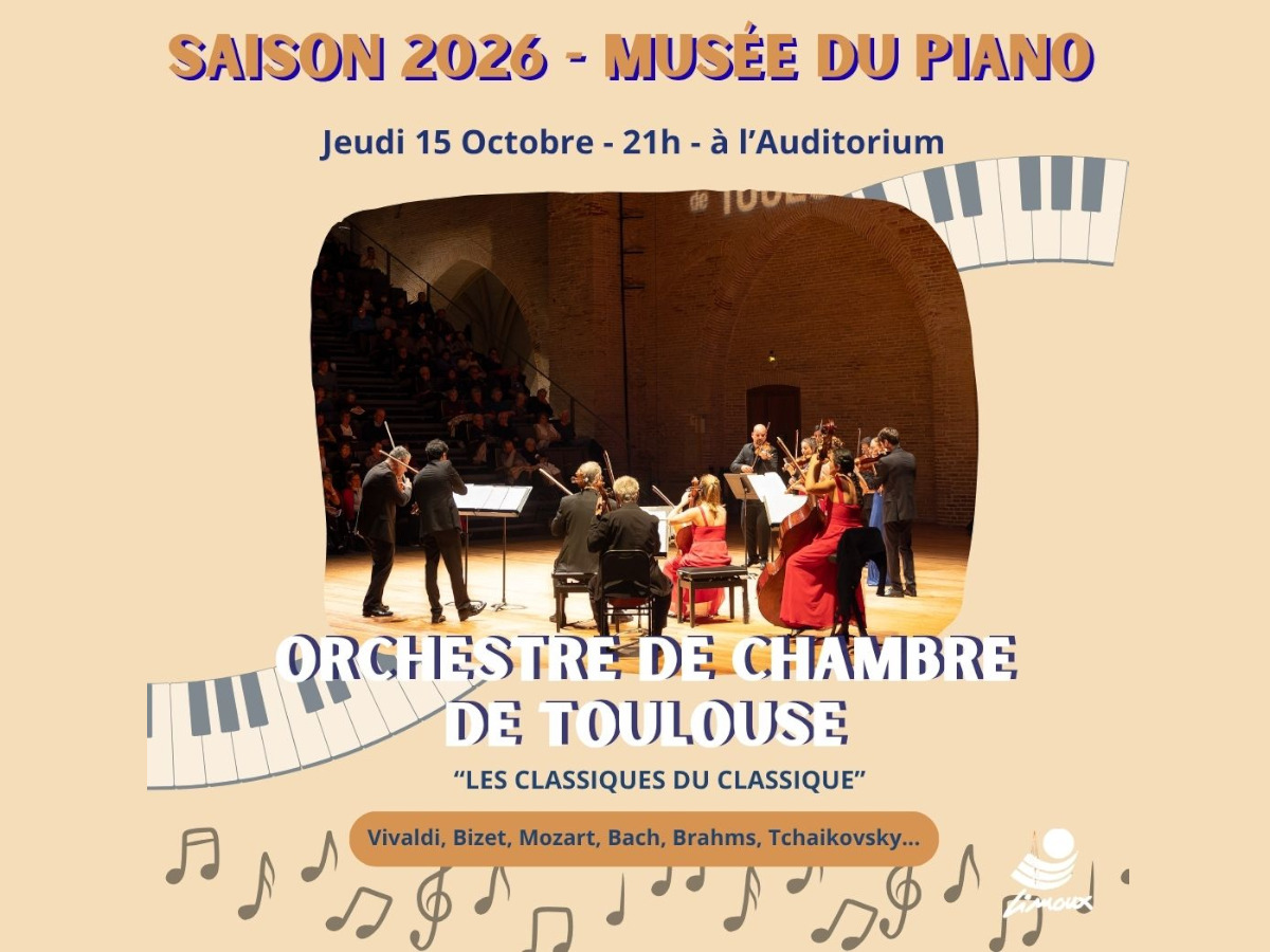 SAISON MUSICALE À L'AUDITORIUM - ORCHESTRE DE CHAMBRE DE TOULOUSE