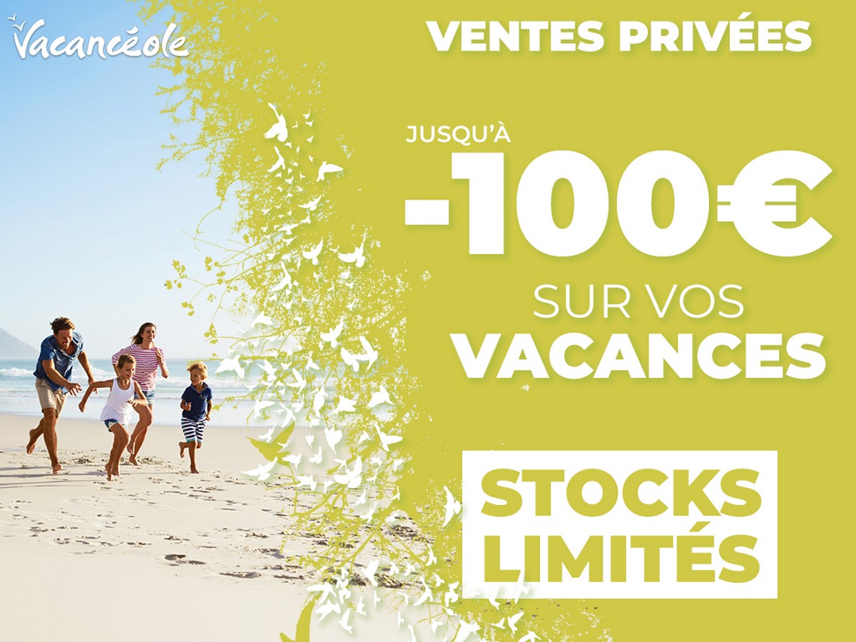 Jusqu’à -100€ sur vos vacances 2022