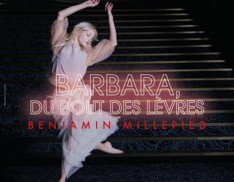Barbara, du bout des lèvres - chorégraphie Benjamin Millepied  - 1