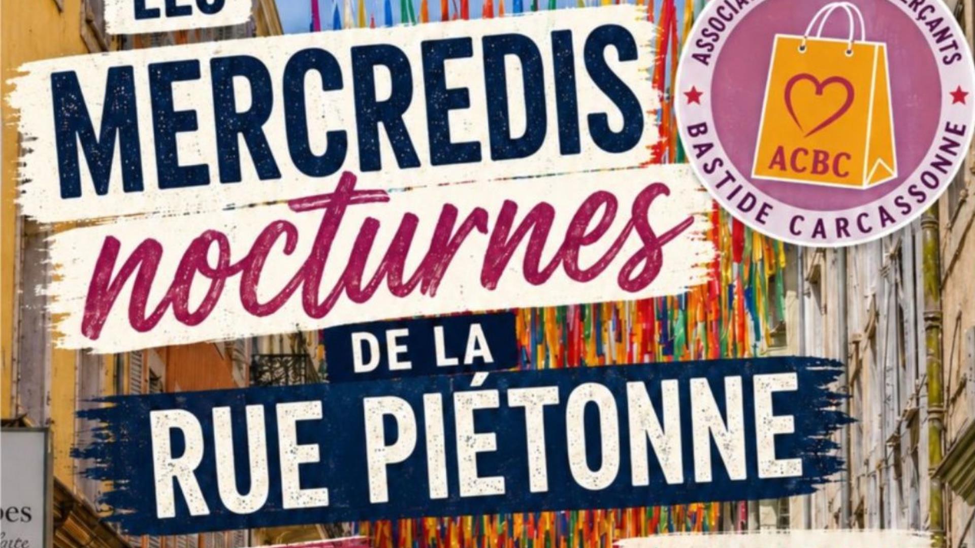 Les Mercredis Nocturnes de la rue Piétonne  - 1