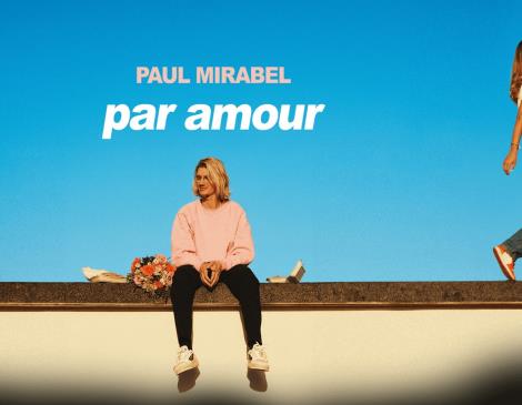 PAUL MIRABEL - PAR AMOUR