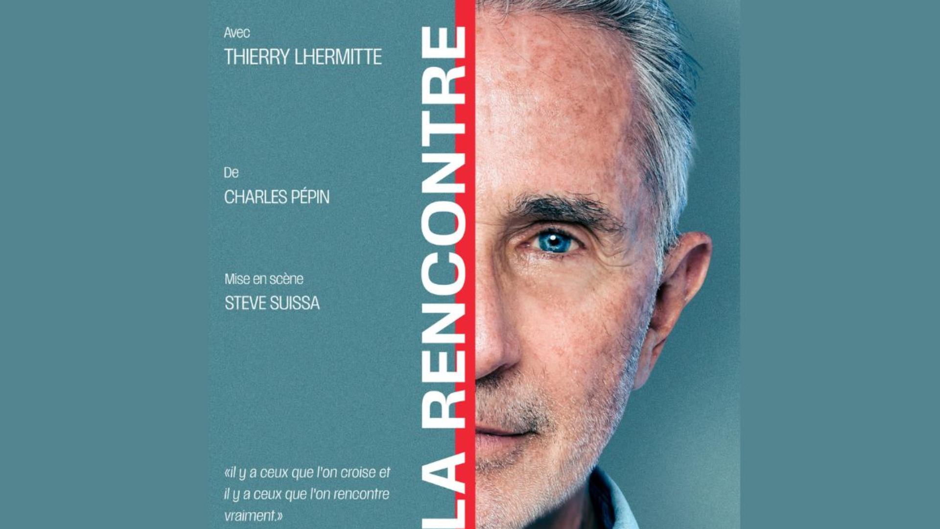 Thierry Lhermitte dans La Rencontre 