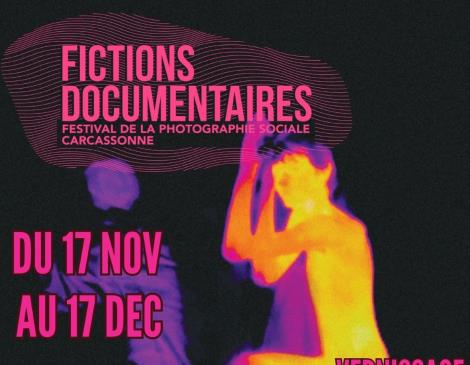 FICTIONS DOCUMENTAIRES - 6TH EDITION OF THE FESTIVAL OF SOCIAL PHOTOGRAPHY fictions documentaires 2