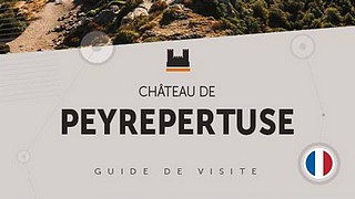 Guide de visite - Château de Peyrepertuse