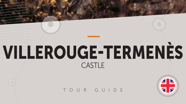 Guide de visite - Château de Villerouge-Termenès